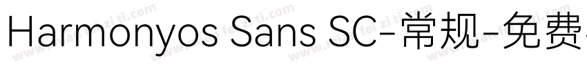Harmonyos Sans SC-常规字体转换